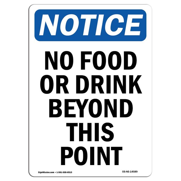 Signmission Sign, 10" H, 7" W, Rigid Plastic, No Food Or Drink Beyond Point Sign, Portrait, V-14589 OS-NS-P-710-V-14589 - main